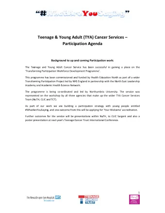 cer Serv vices   Particip pation A  Agenda  Backgrou und to up a and coming g Participati on