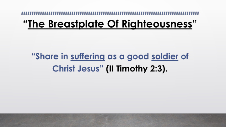 the breastplate of righteousness