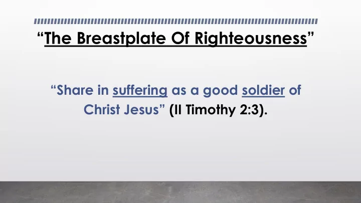 the breastplate of righteousness