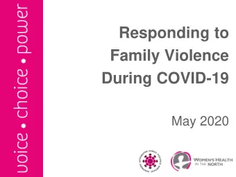 During COVID-19  May 2020  About these Slides  These slides are not a stand alone resource, and