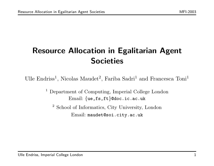 resource allocation in egalitarian agent societies