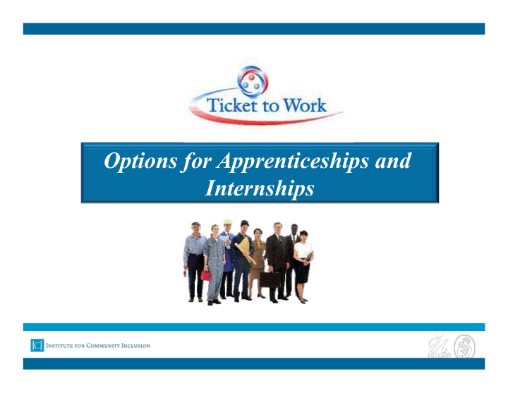 options for apprenticeships and internships