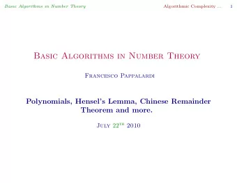 Basic Algorithms in Number Theory  Francesco Pappalardi  Polynomials, Hensels Lemma, Chinese