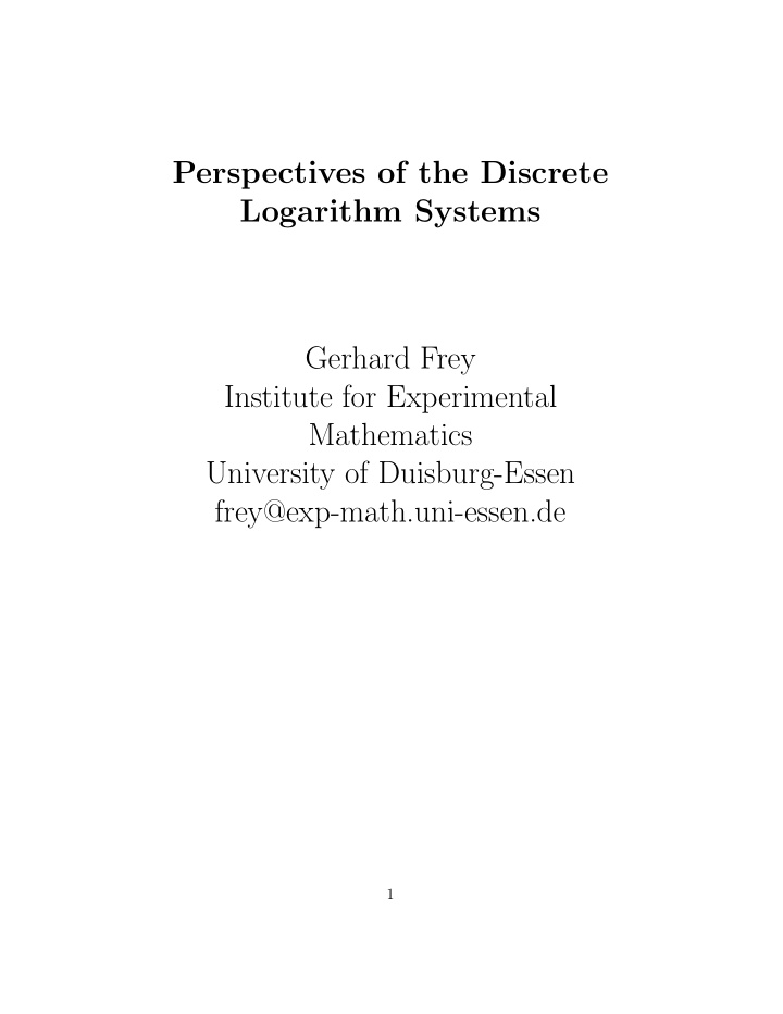 perspectives of the discrete logarithm systems gerhard