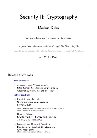 Security II: Cryptography  Markus Kuhn  Computer Laboratory, University of Cambridge