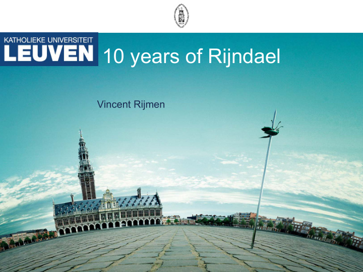10 years of rijndael