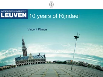 10 years of Rijndael  Vincent Rijmen  Overview   The AES process (participants perspective)