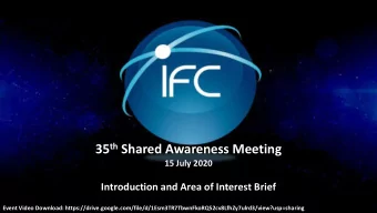 35 th Shared Awareness Meeting  15 July 2020  Introduction and Area of Interest Brief  Event Video