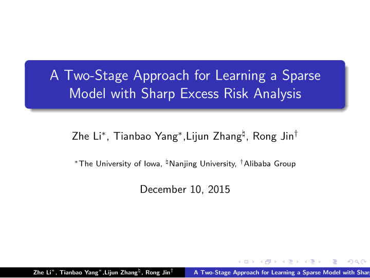 a two stage approach for learning a sparse model with
