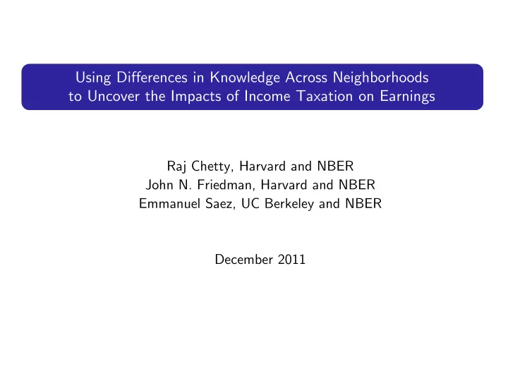 to uncover the impacts of income taxation on earnings
