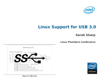 Linux Support for USB 3.0  Sarah Sharp  Linux Plumbers Conference  Why USB 3.0?  480Mb/s is too