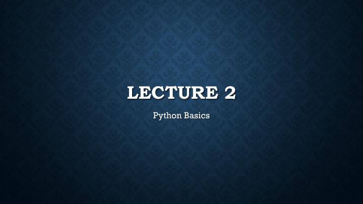 lecture 2