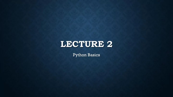 lecture 2