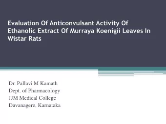Ethanolic Extract Of Murraya Koenigii Leaves In Wistar Rats  Dr. Pallavi M Kamath  Dept. of