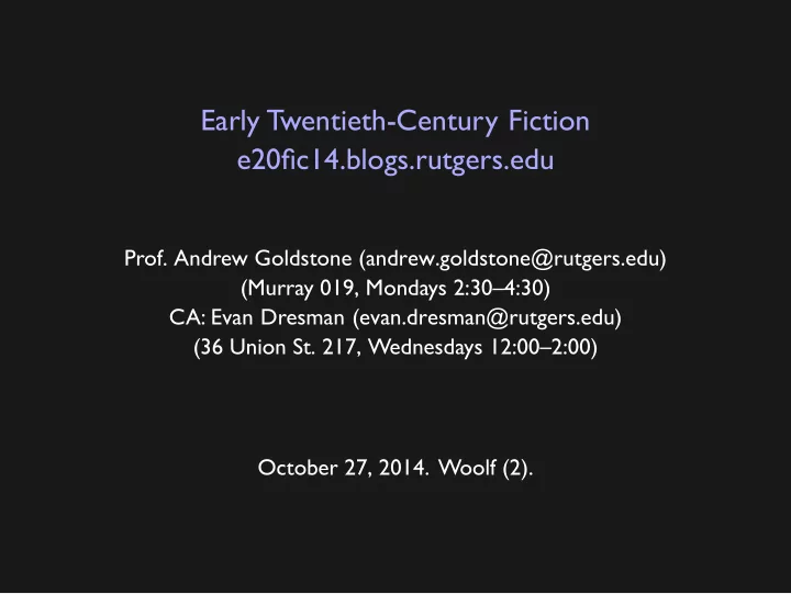 early twentieth century fiction e20fic14 blogs rutgers edu
