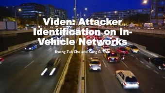 Viden:  iden: Attac  acker  er  Ident  dentif  ifica  ication  ion on  on In-  n-  Vehic  ehicle
