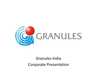 Granules India  Corporate Presentation  Vision  To be the global leader in pharmaceutical