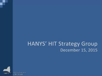 Healthcare Association of New York State  www.hanys.org  Federal HIT Issues Update  Latest from
