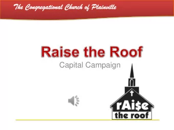 The Congregation  regational  al Church  h of Plai  ainvill  ville  Capital Campaign  Sanctuary