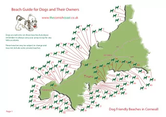 Beach Guide for Dogs and Their Owners  2  3  www.thecornishcoast.co.uk  4  7  9  5  8  6  10  Dogs