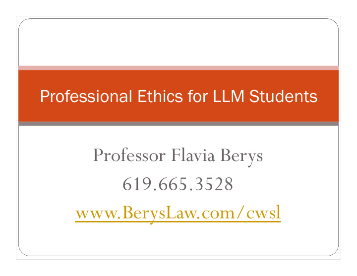 professor flavia berys 619 665 3528 beryslaw com cwsl