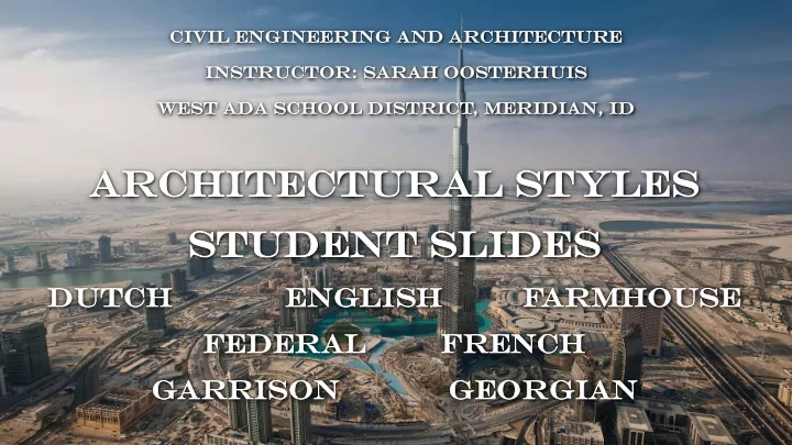 ar archite chitectur ctural al styles tyles