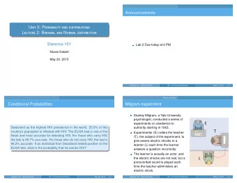 Announcements U nit 2: P robability and distributions L ecture 2: B inomial and N ormal