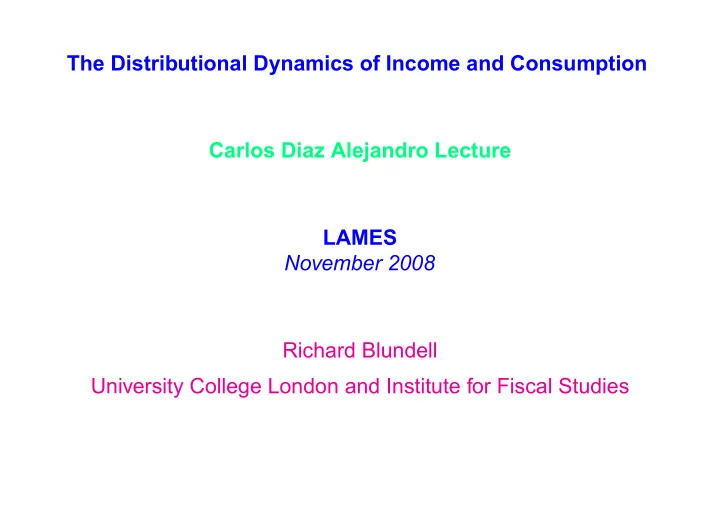 the distributional dynamics of income and consumption