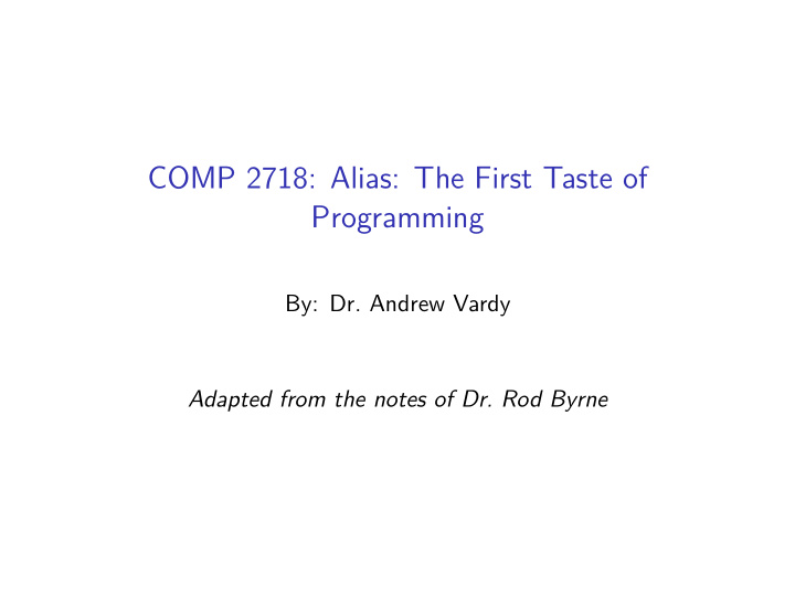 comp 2718 alias the first taste of programming