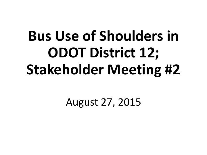 bus use of shoulders in