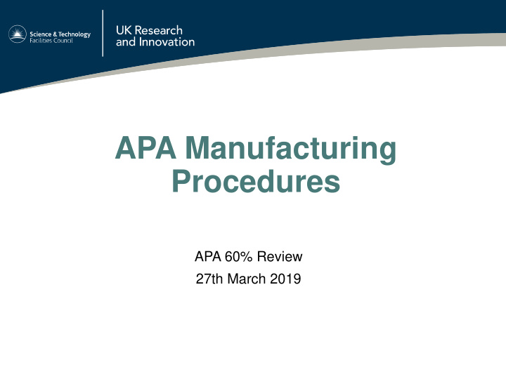 apa manufacturing procedures