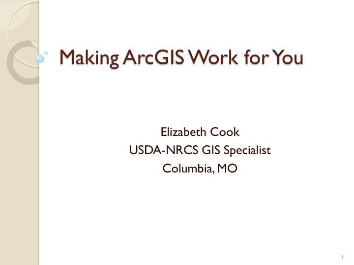 making arcgis work for you