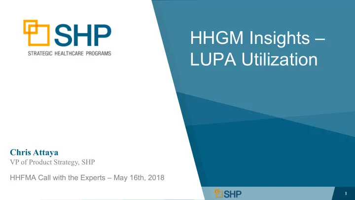 hhgm insights lupa utilization