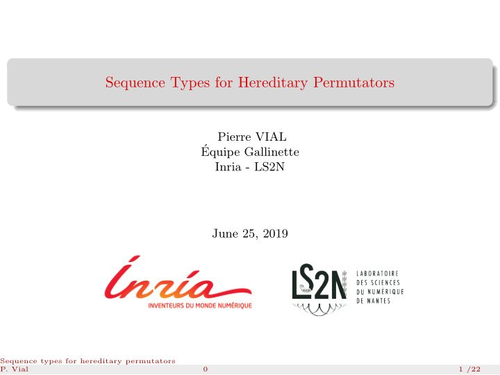 sequence types for hereditary permutators