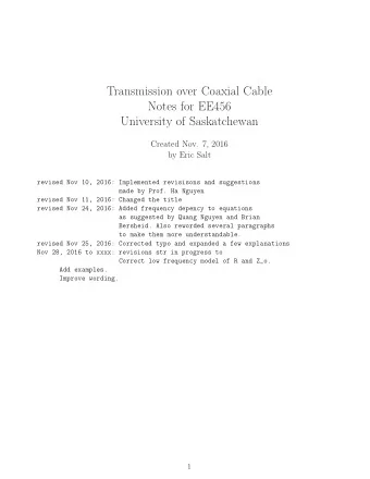 Transmission over Coaxial Cable  Notes for EE456  University of Saskatchewan  Created Nov. 7, 2016