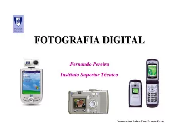 FOTOGRAFIA DIGITAL  FOTOGRAFIA DIGITAL  Fernando Pereira  Fernando Pereira  Instituto Superior