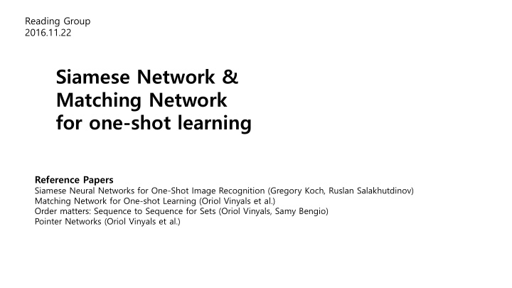 siamese network matching network for one shot learning