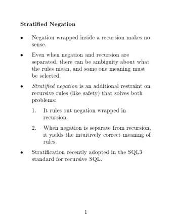 Stratied  Negation    Negation  wrapp  ed  inside  a  recursion  mak  es  no  sense.    Ev
