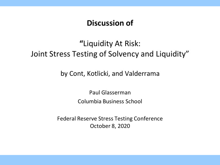 discussion of liquidity at risk joint stress testing of