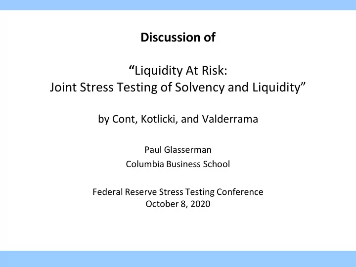 discussion of liquidity at risk joint stress testing of