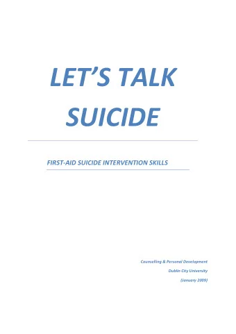 LETS TALK SUICIDE FIRST  AID SUICIDE INTERVENTION SKILLS Counselling &amp; Personal