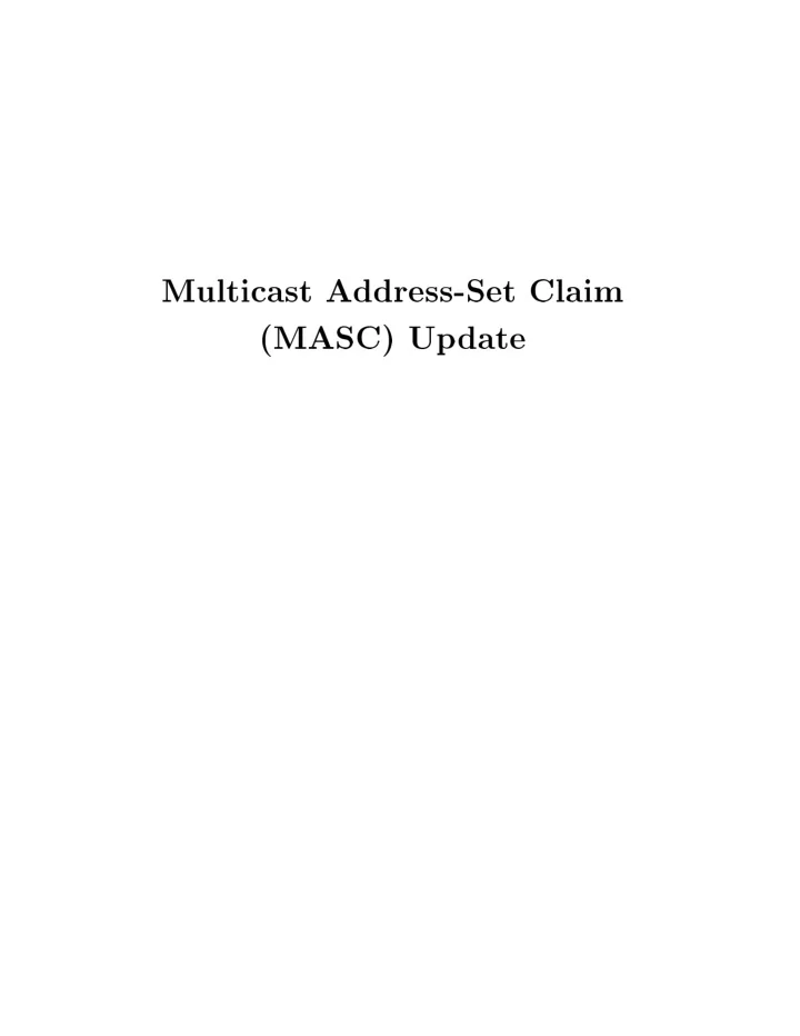 multi ast address set claim masc up date usc f oil 1 masc