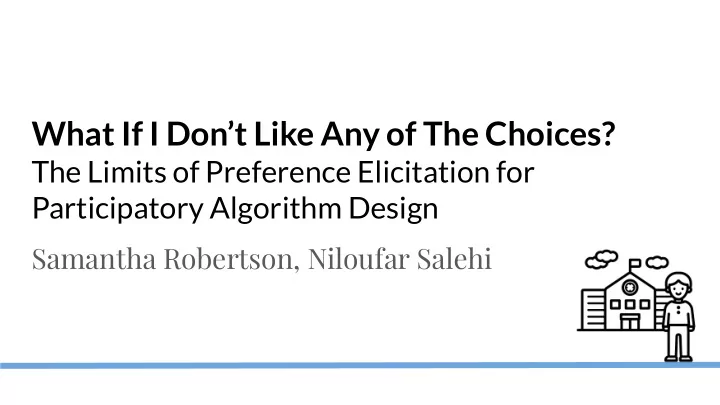 what if i don t like any of the choices