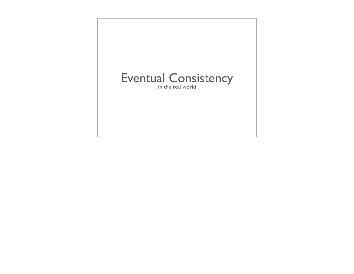 eventual consistency