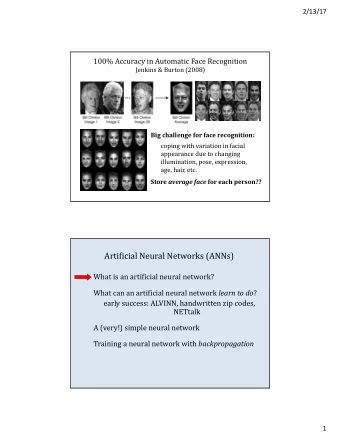 Artificial Neural Networks (ANNs)  What is an artificial neural network? What can an artificial
