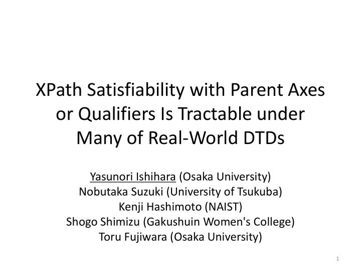 xpath satisfiability with parent axes or qualifiers is