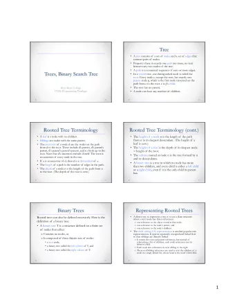 Tree  A tree consists of a set of nodes and a set of edges that  connect pairs of nodes.