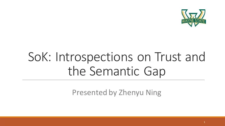 sok introspections on trust and the semantic gap