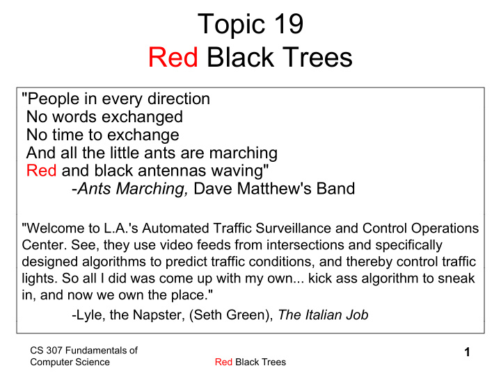 topic 19 red black trees red black trees