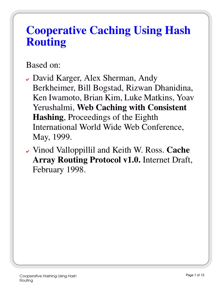 cooperative caching using hash routing